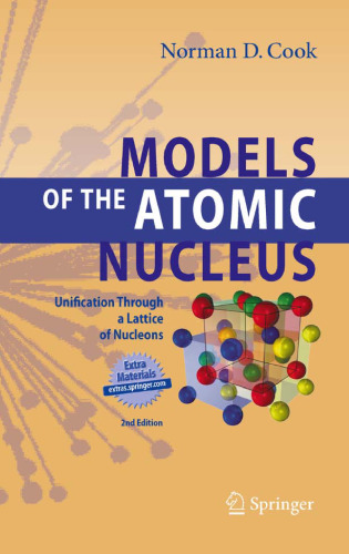 Models of the Atomic Nucleus: Unification Through a Lattice of Nucleons