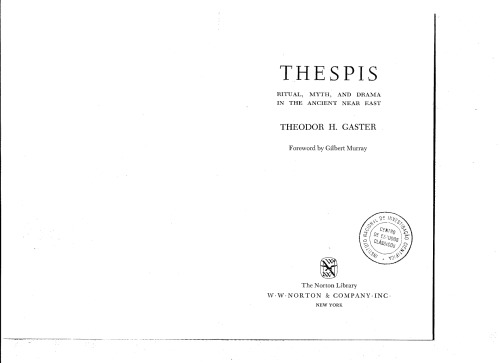 Thespis: Ritual, myth, and drama in the ancient Near East