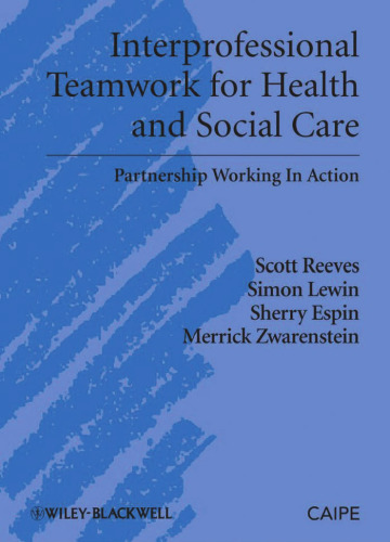 Interprofessional Teamwork in Health and Social Care (Promoting Partnership for Health)