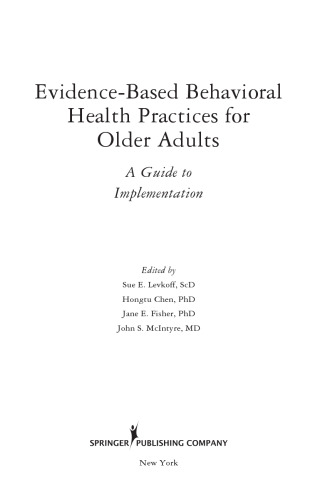 Evidence-Based Behavioral Health Practices for Older Adults: A Guide to Implementation