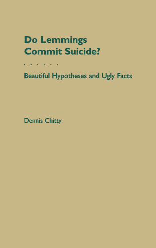 Do Lemmings Commit Suicide?: Beautiful Hypotheses and Ugly Facts