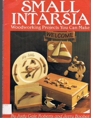 Small Intarsia: Woodworking Projects You Can Make