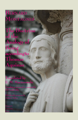 The Doctrine of the Analogy of Being According to Thomas Aquinas (Marquette Studies in Philosophy)