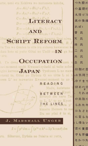 Literacy and Script Reform in Occupation Japan: Reading between the Lines