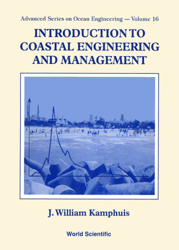 Introduction to Coastal Engineering and Management (Advanced Series on Ocean Engineering Ser)