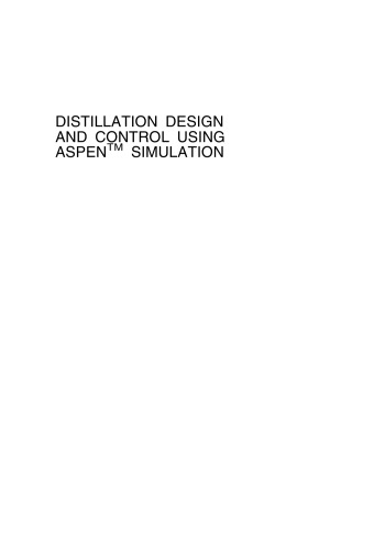 Distillation Design and Control Using Aspen Simulation