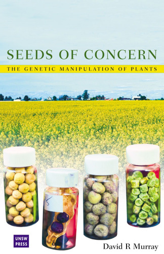 Seeds of Concern: The Genetic Manipulation of Plants