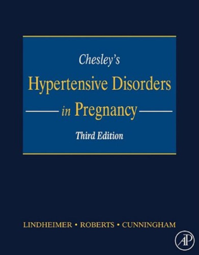 Chesley's Hypertensive Disorders in Pregnancy, 3rd Edition