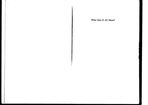 What Does It All Mean?: A Very Short Introduction to Philosophy