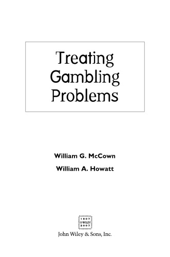 Treating Gambling Problems (Wiley Treating Addictions series)