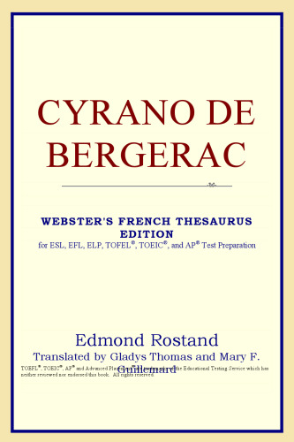 Cyrano de Bergerac (Webster's French Thesaurus Edition)