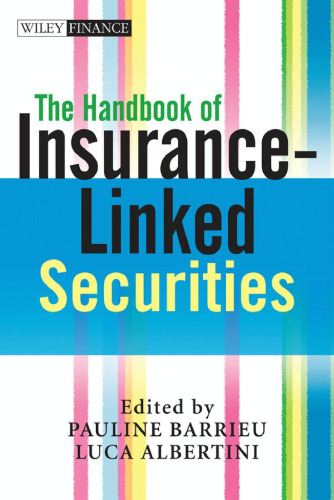 The Handbook of Insurance-Linked Securities (The Wiley Finance Series)