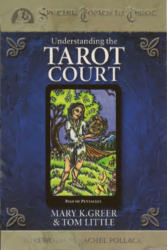 Understanding the Tarot Court (Columbia Classics)