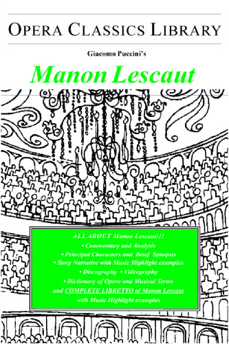 Puccini's MANON LESCAUT: Opera Classics Library Series