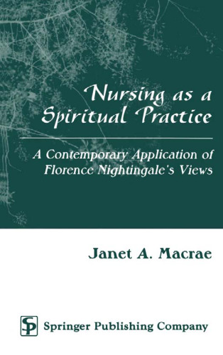 Nursing as a Spiritual Practice: A Contemporary Application of Florence