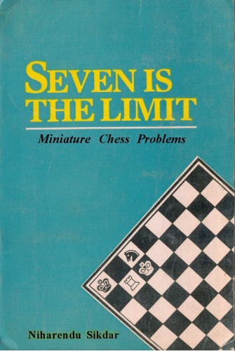 Seven is the Limit: Miniature Chess Problems