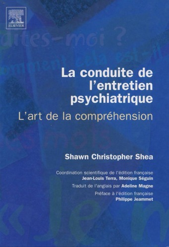 La conduite de l'entretien psychiatrique : L'art de la comprehension