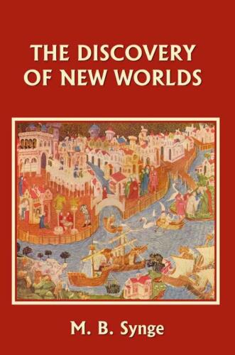 The Story of the World 2 The Discovery of New Worlds