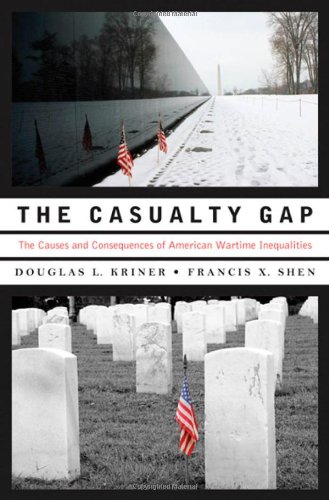 The Casualty Gap: The Causes and Consequences of American Wartime Inequalities