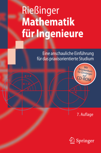 Mathematik für Ingenieure: Eine anschauliche Einführung für das praxisorientierte Studium