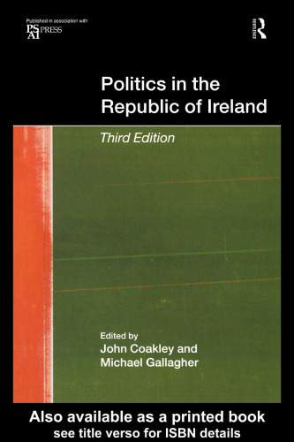 Politics in the Republic of Ireland: 3rd Edition