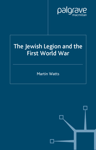 The Jewish Legion and the First World War