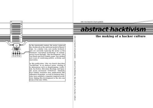 Abstract Hacktivism: The Making of a Hacker Culture