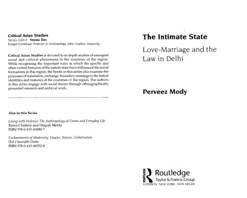 The Intimate State: Love-Marriage and the Law in Delhi (Critical Asian Studies)