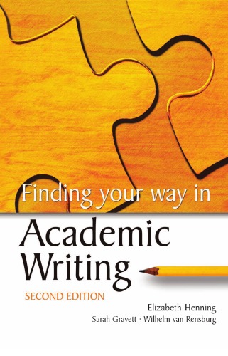 Finding Your Way in Academic Writing, Second Edition