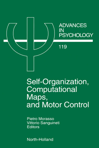 Self-organization, Computational Maps, and Motor Control