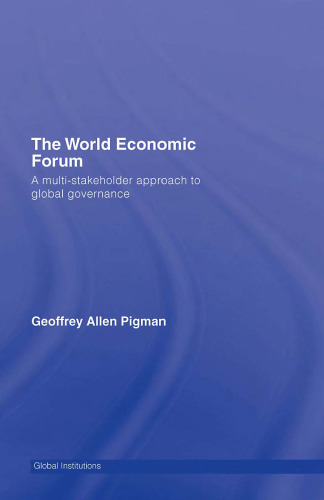 World Economic Forum: A Multi-Stakeholder Approach to Global Governance