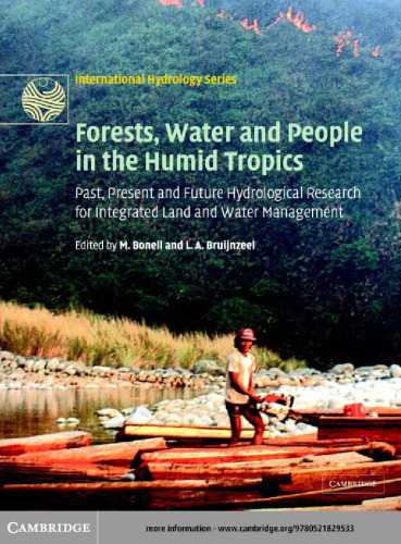 Forests, Water and People in the Humid Tropics: Past, Present and Future Hydrological Research for Integrated Land and Water Management (International Hydrology Series)