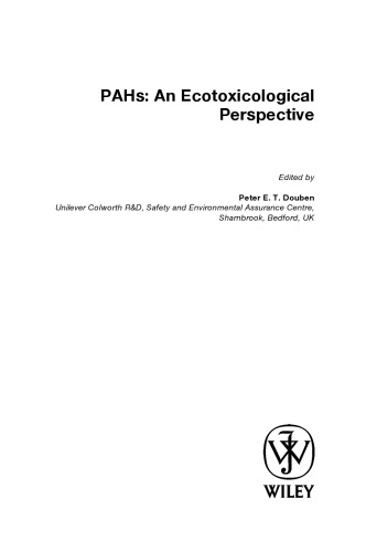 PAHs: An Ecotoxicological Perspective (Ecological & Environmental Toxicology Series)