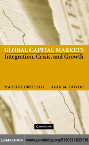 Global Capital Markets: Integration, Crisis, and Growth