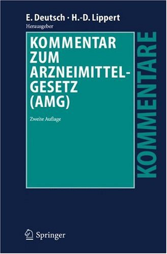 Kommentar zum Arzneimittelgesetz (AMG) 2. Auflage