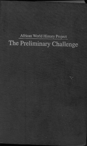 African World History Project: The Preliminary Challenge