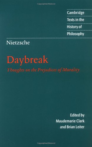 Daybreak: Thoughts on the Prejudices of Morality