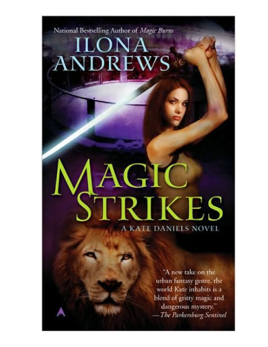 Magic Strikes (Kate Daniels, Book 3)