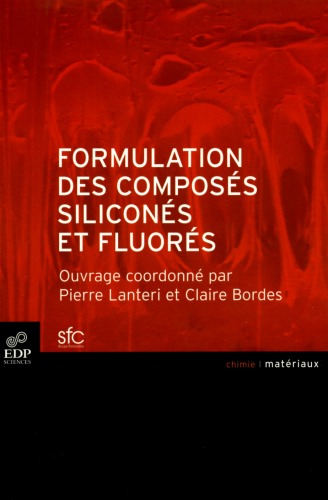 Formulation des composés siliconés et fluorés