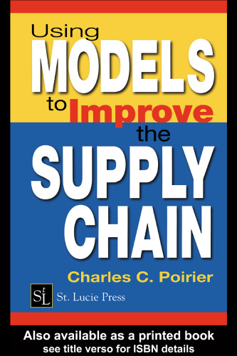 Using Models to Improve the Supply Chain