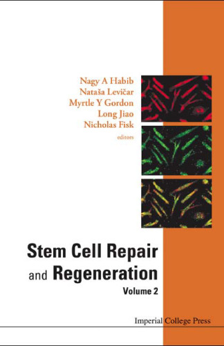 Stem Cell Repair and Regeneration, Volume 2 (The Hammersmith Series)