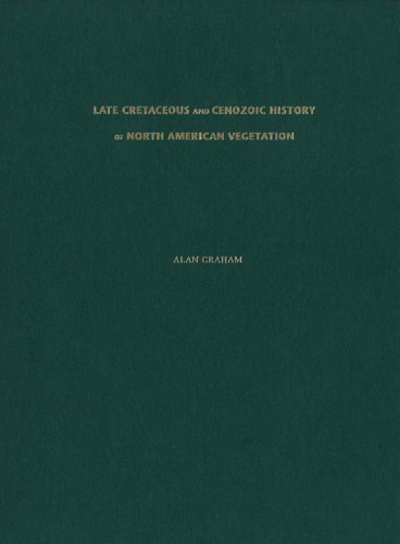 Late Cretaceous and Cenozoic History of North American Vegetation: North of Mexico