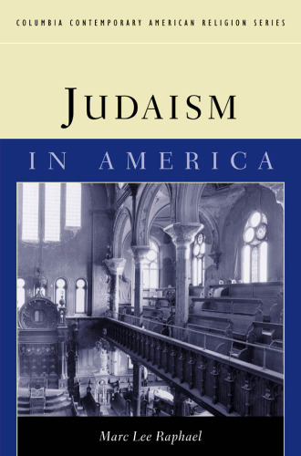 Judaism in America (Columbia Contemporary American Religion Series)