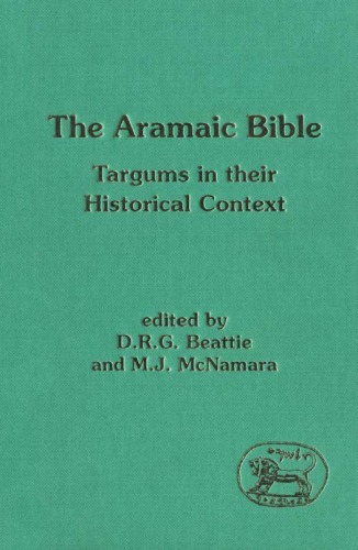 Aramaic Bible: Targums in Their Historical Context (JSOT Sup 166)