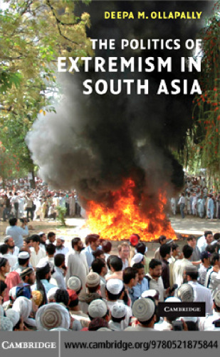 The Politics of Extremism in South Asia