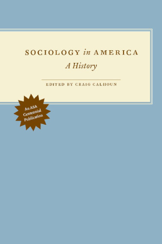 Sociology in America: A History