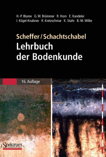 Scheffer Schachtschabel: Lehrbuch der Bodenkunde, 16. Auflage (German Edition)