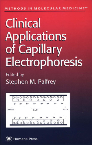 Clinical Applications of Capillary Electrophoresis (Methods in Molecular Medicine)