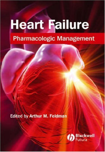 Heart Failure: Pharmacologic Management