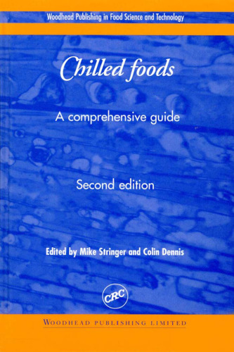 Chilled Foods:  A Comprehensive Guide, Second Edition (Woodhead Publishing in Food Science and Technology)